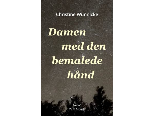 Damen med den bemalede hånd | Christine Wunnicke