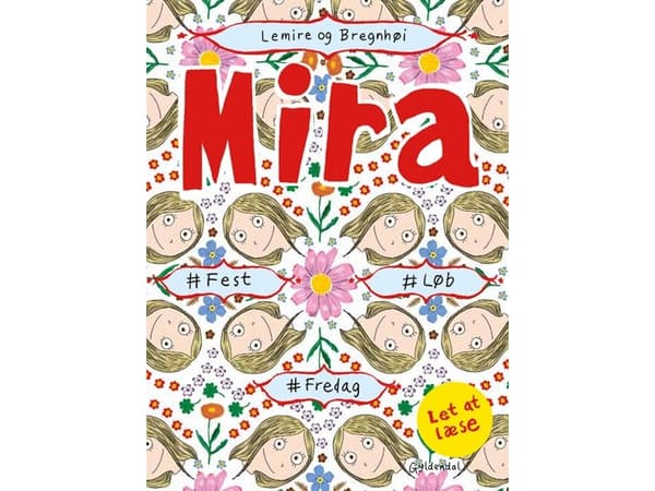 Mira - #party #run #fredag. Lättläst | Sabine Lemire | Språk: Danska