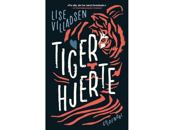 Tigerhjärta | Lise Villadsen | Språk: Danska