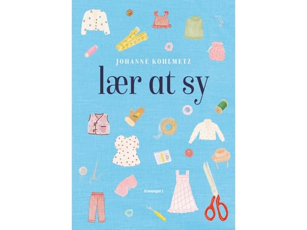Lær at sy | Johanne Kohlmetz