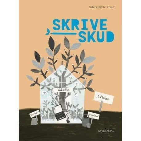 SkriveSkud. 6. klasse | Sabine Birch Christensen