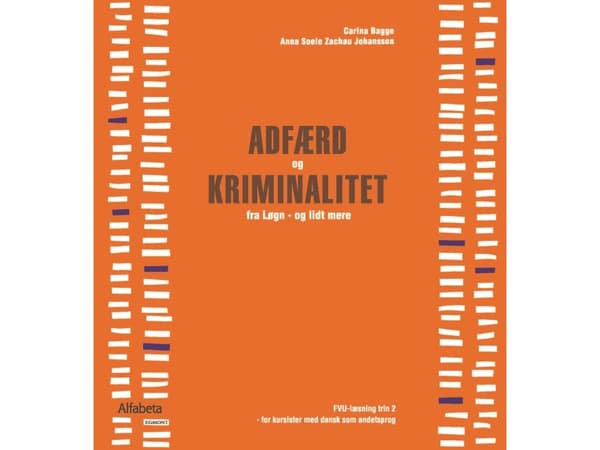 ADFÆRD og KRIMINALITET | Anna Maria Johansson;Carina Bagge Vestergaard