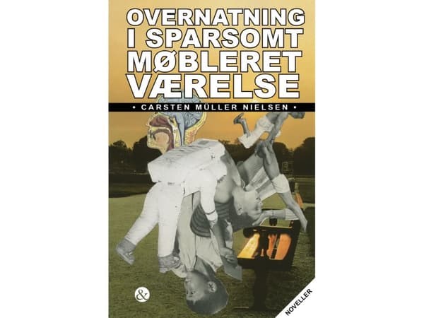 Overnatning i sparsomt møbleret værelse | Carsten Müller Nielsen | Språk: Dansk