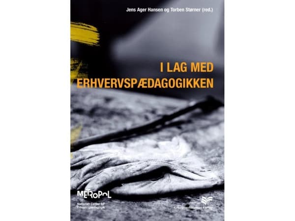 I lag med erhvervspædagogikken | Torben Størner;Jens Ager Hansen | Språk: Dansk