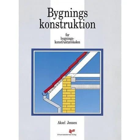 Bygningskonstruktion | Aksel Jensen | Språk: Danska
