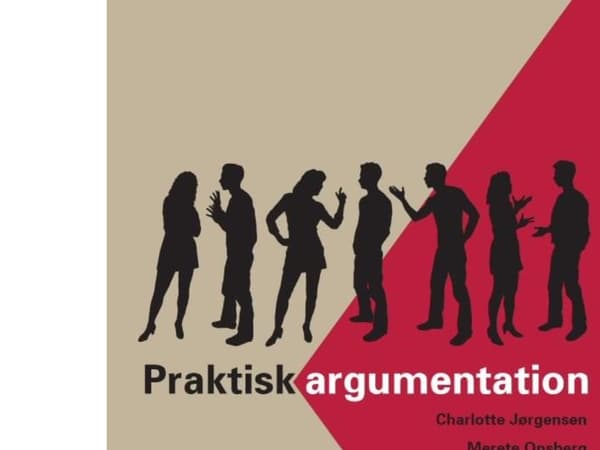 Praktisk argumentation | Merete Onsberg;Charlotte Jørgensen