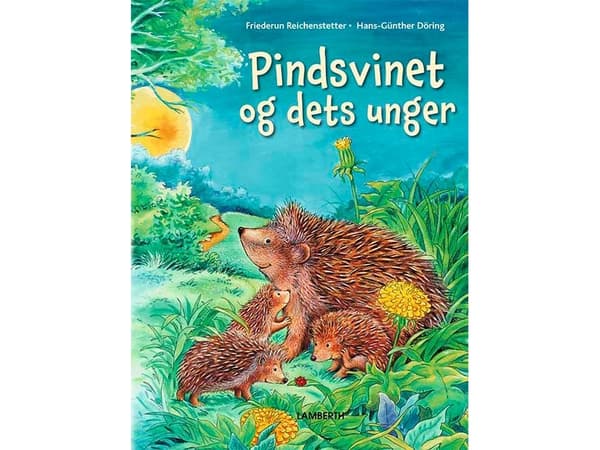 Pindsvinet og dets unger | Friederun Reichenstetter