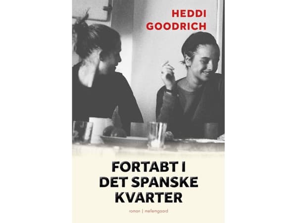 Fortabt i Det Spanske Kvarter | Heddi Goodrich | Språk: Danska