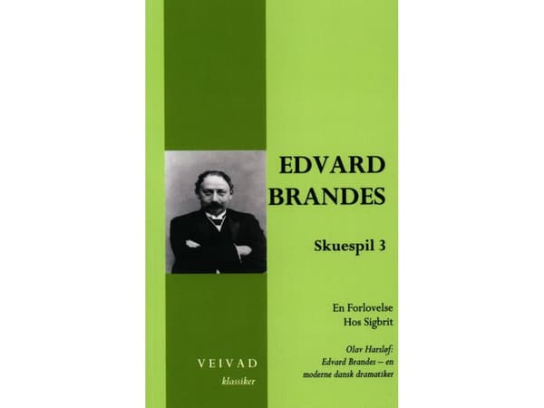 Edvard Brandes: Skuespil 3 | Udgivet af Erik Bøegh | Språk: Danska