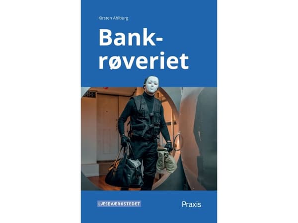 Bankrånet, blå nivå | Kirsten Ahlburg | Språk: Danska