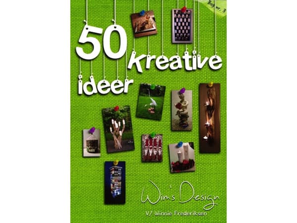 50 Kreative ideer | Winnie Frederiksesn