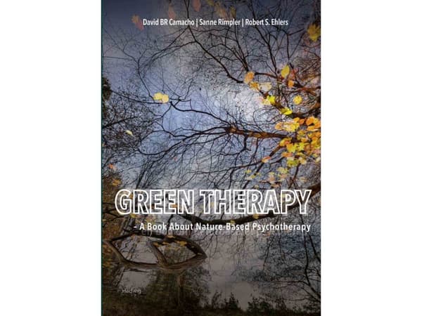 Green Therapy | David BR Camacho, Robert S. Ehlers, Sanne Rimpler