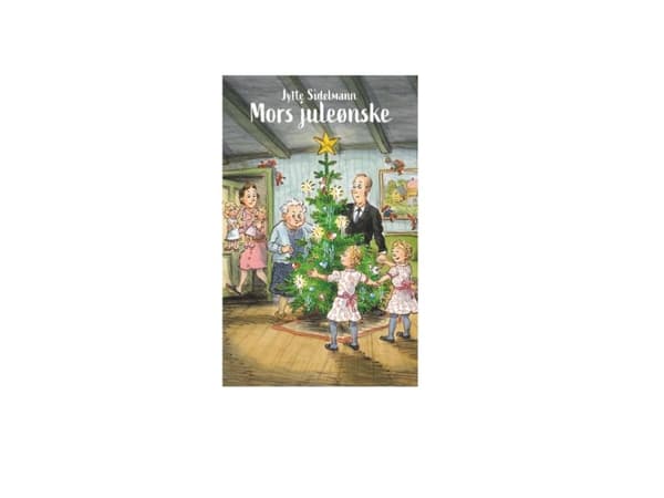 Mors juleønske | Jytte Sidelmann
