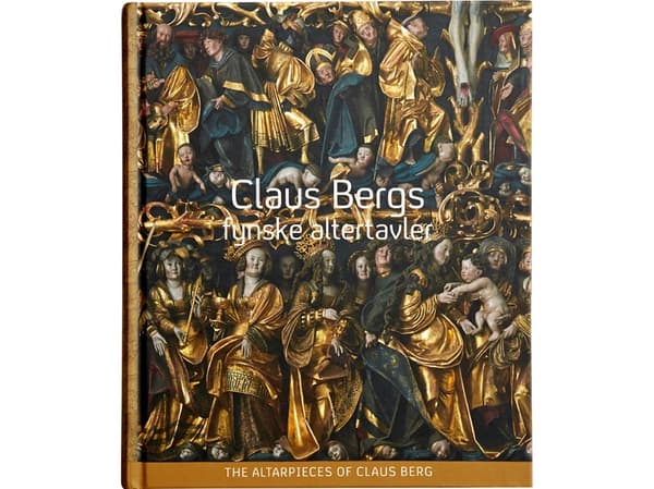 Claus Bergs fynske altertavler | Lars Christensen