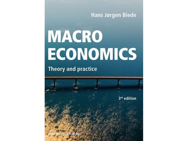 Macroeconomics - theory and practice | Hans Jørgen Biede