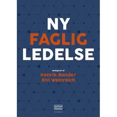 Ny faglig ledelse | Henrik Rander (red.) og Elvi Weinreich (red.)