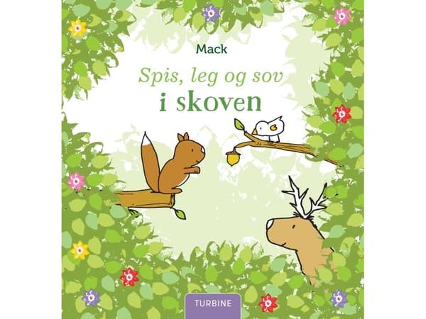 Spis, leg og sov i skoven | Mack van Gageldonk