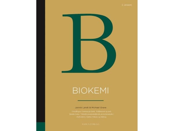 Biokemi 3. udgave | Jannik Landt og Michael Grave