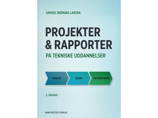 Projekter og rapporter på tekniske uddannelser | Samuel Brüning Larsen