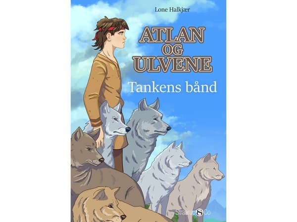 Atlan och vargarna - tankens band | Lone Halkjær | Språk: Danska