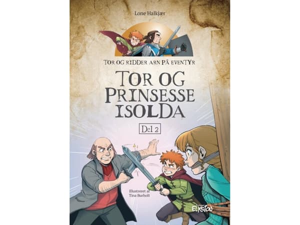 Thor och prinsessan Isolda | Lone Halkjær | Språk: Danska