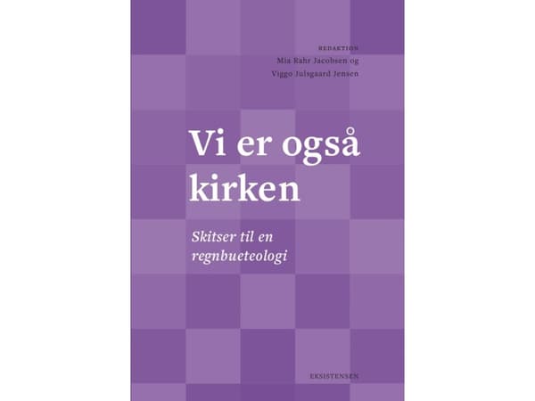 Vi er også kirken | Mia Rahr Jacobsen og Viggo Julsgaard Hansen (red.)
