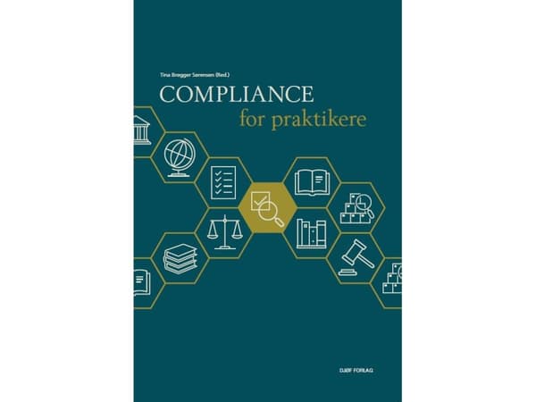 Compliance for praktikere | Tina Brøgger Sørensen (red.)
