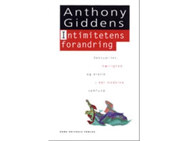 Intimitetens forandring | Anthony Giddens