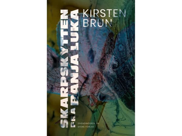 Skarpskytten fra Banja Luka | Kirsten Brun | Språk: Danska