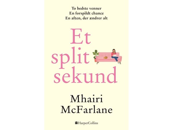 En bråkdel av en sekund | Mhairi McFarlane | Språk: Danska