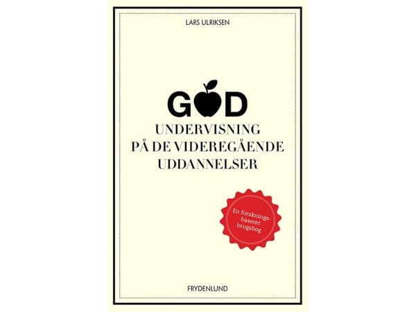 God undervisning på de videregående uddannelser | Lars Ulriksen