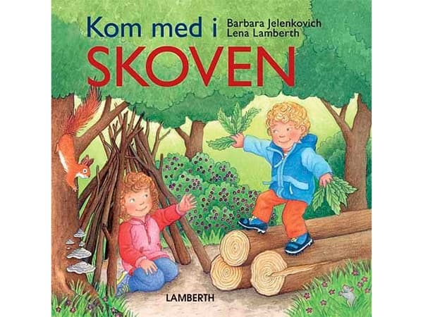 Kom med i skoven | Lena Lamberth