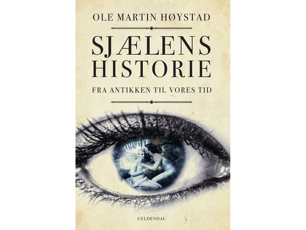 Sjælens historie | Ole Martin Høystad