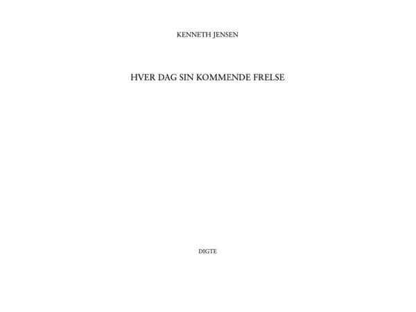 Hver dag sin kommende frelse | Kenneth Jensen