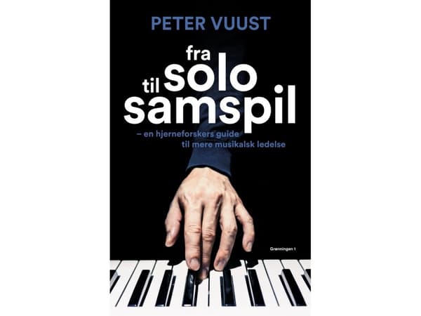 Fra solo til samspil | Peter Vuust, Helle Broberg Nielsen