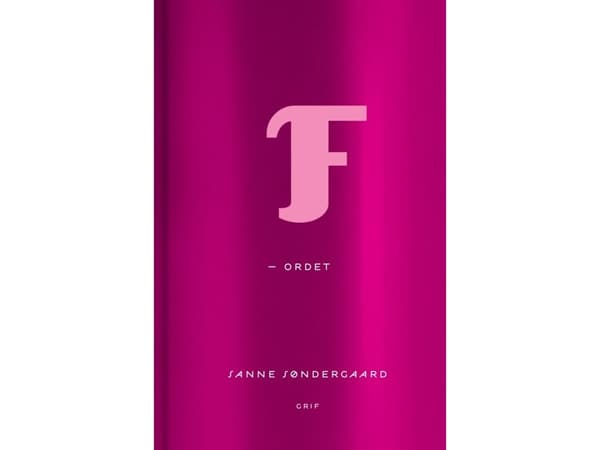 F-ordet | Sanne Søndergaard | Språk: Danska