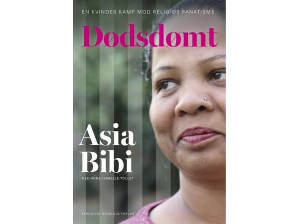 Dødsdømt | Asia Bibi med Anne-Isabelle Tollet