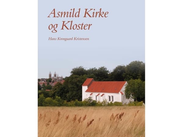 Asmild Kirke og Kloster | Hans Krongaard Kristensen