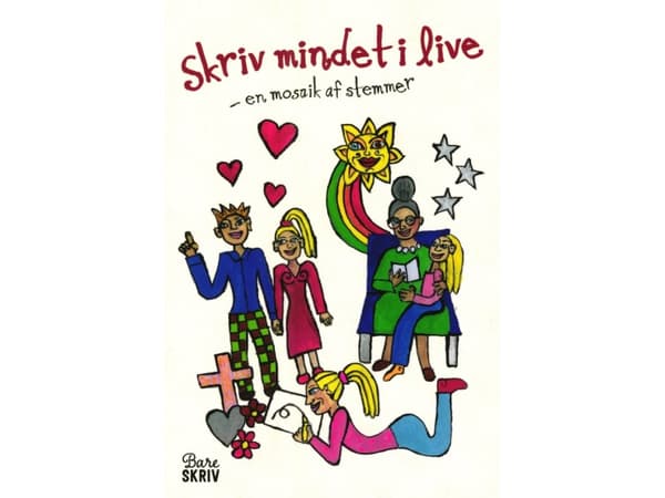 Skriv mindet i live | Charlotte Heje Haase, Marianne Christensen, Steffie Syrild, Mette Weber, Ea Eskildsen m.fl.