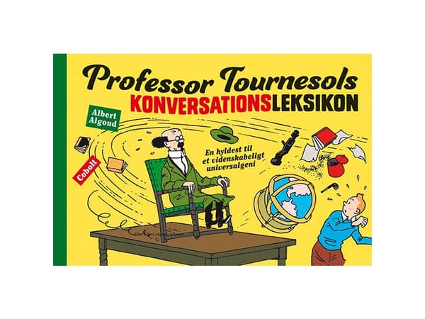 Professor Tournesols konversationsleksikon | Albert Algoud | Språk: Danska