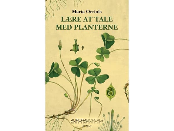 Lære at tale med planterne | Marta Orriols | Språk: Danska