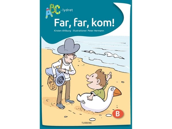 Far, far, kom! | Kirsten Ahlburg