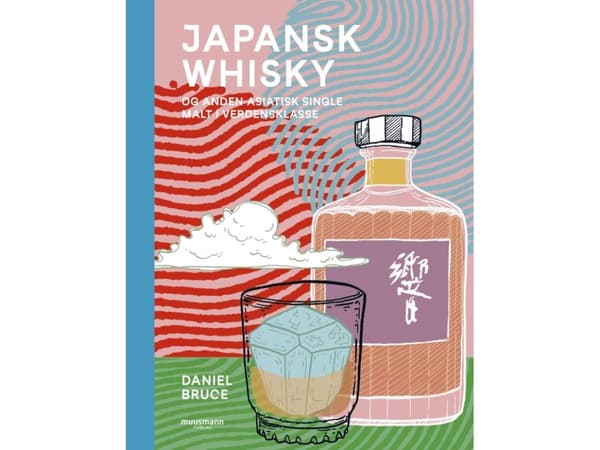 Japansk whisky | Daniel Bruce | Språk: Danska