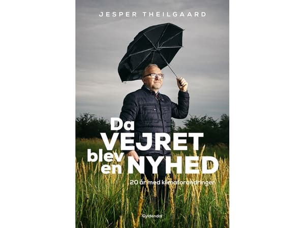 När vädret blev en nyhet | Jesper Theilgaard | Språk: Danska