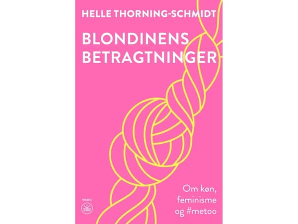 Blondinens betragtninger | Helle Thorning-Schmidt