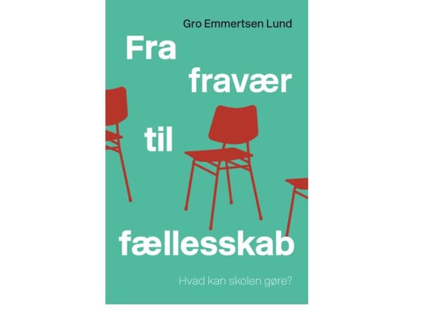 Fra fravær til fællesskab | Gro Emmertsen Lund