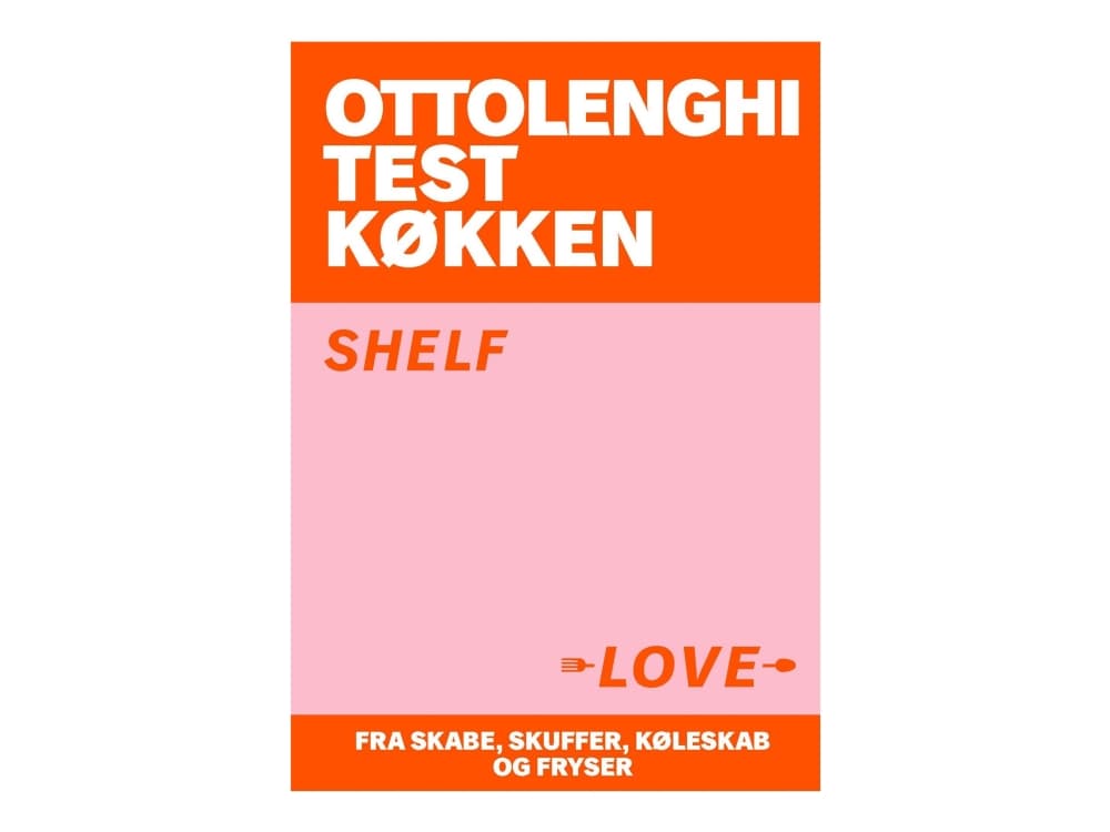 Ottolenghi Test Kitchen - Shelf Love - av Ottolenghi Yotam - bok (pocket) | Språk: Danska