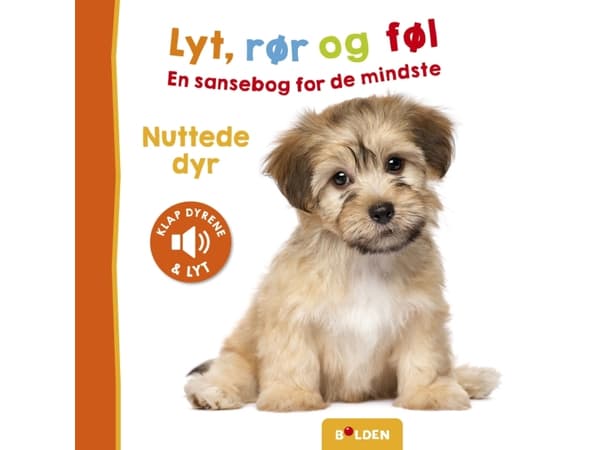 Lyt, rør og føl: Nuttede dyr