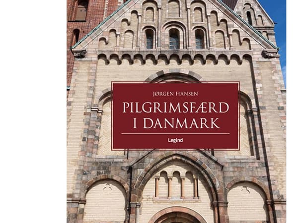 Pilgrimsfærd i Danmark | Jørgen Hansen