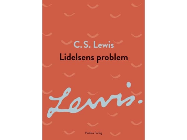 Lidelsens problem | C.S. Lewis